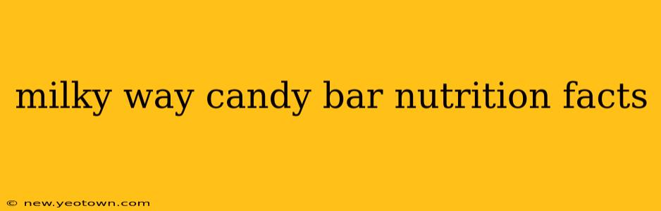 milky way candy bar nutrition facts