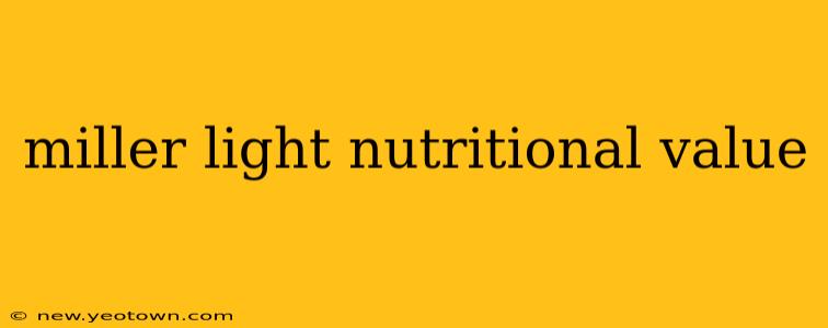 miller light nutritional value
