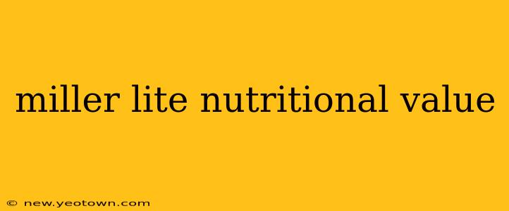 miller lite nutritional value