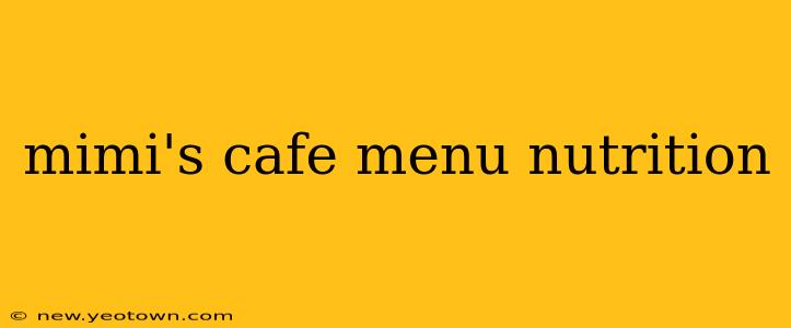 mimi's cafe menu nutrition