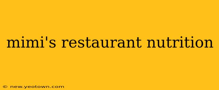 mimi's restaurant nutrition