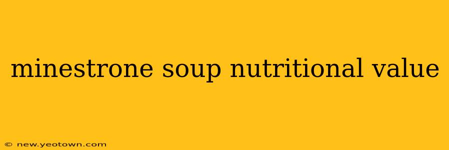 minestrone soup nutritional value