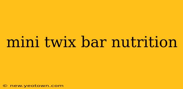 mini twix bar nutrition