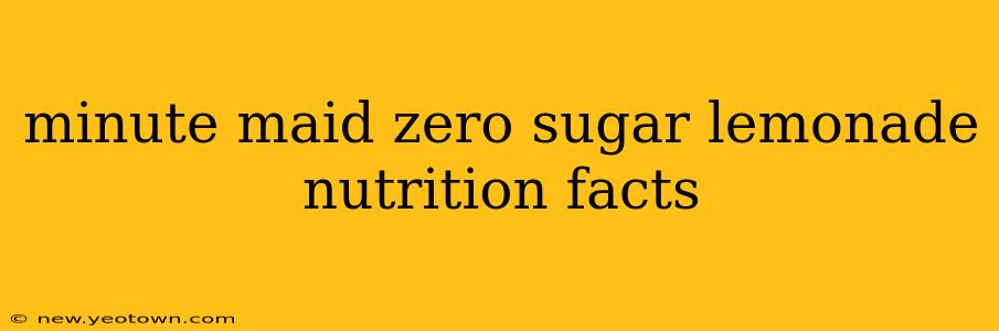 minute maid zero sugar lemonade nutrition facts