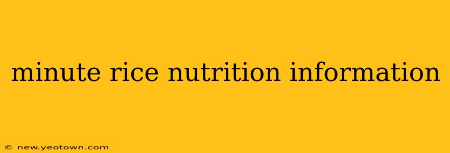 minute rice nutrition information