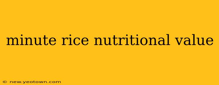 minute rice nutritional value