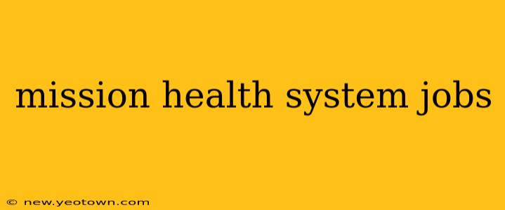 mission health system jobs