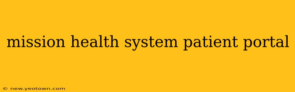 mission health system patient portal