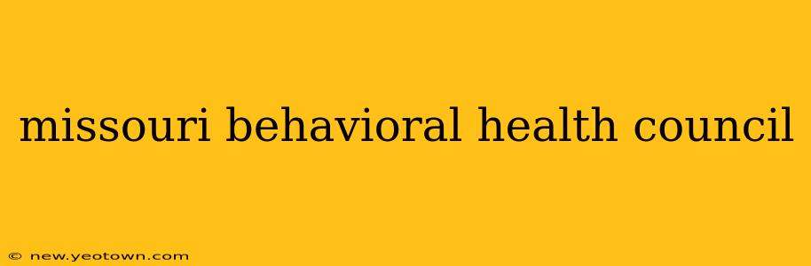 missouri behavioral health council