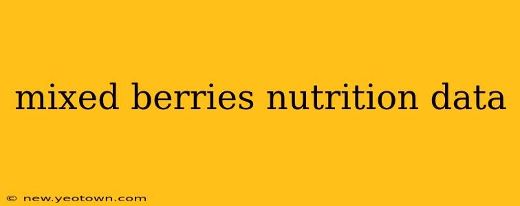 mixed berries nutrition data