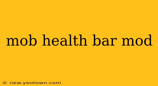 mob health bar mod