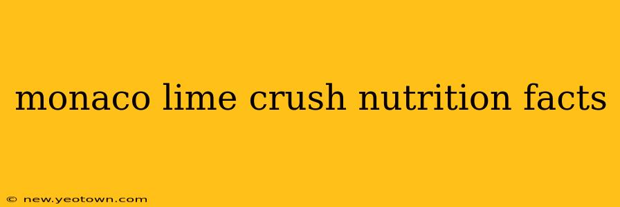 monaco lime crush nutrition facts