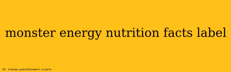 monster energy nutrition facts label