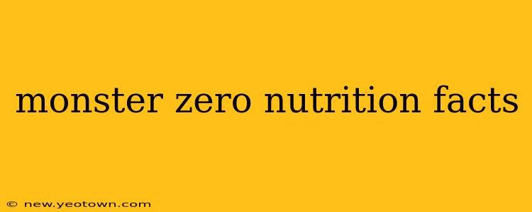 monster zero nutrition facts