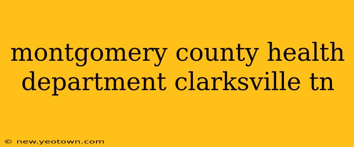 montgomery county health department clarksville tn