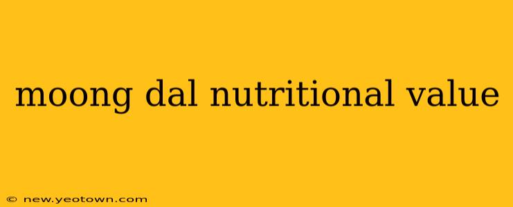 moong dal nutritional value