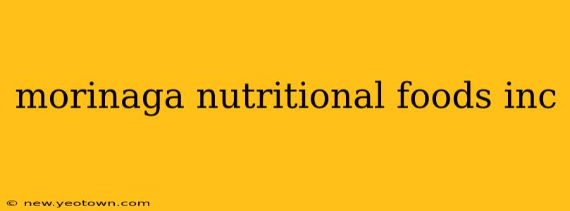 morinaga nutritional foods inc