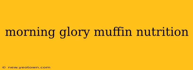 morning glory muffin nutrition