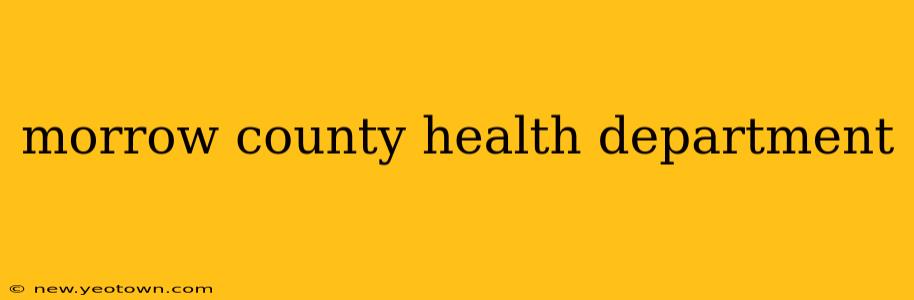 morrow county health department