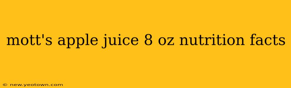 mott's apple juice 8 oz nutrition facts