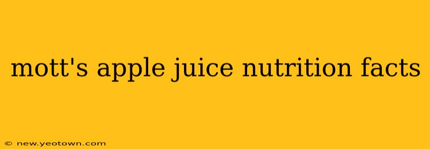 mott's apple juice nutrition facts