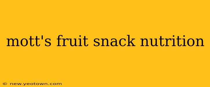 mott's fruit snack nutrition