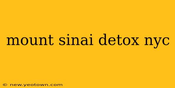 mount sinai detox nyc