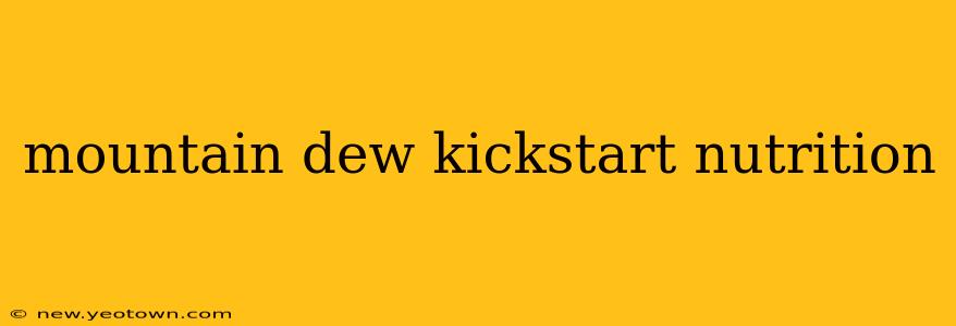 mountain dew kickstart nutrition