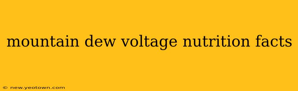mountain dew voltage nutrition facts