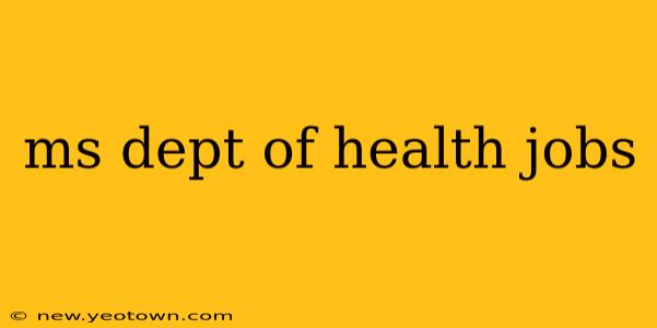 ms dept of health jobs