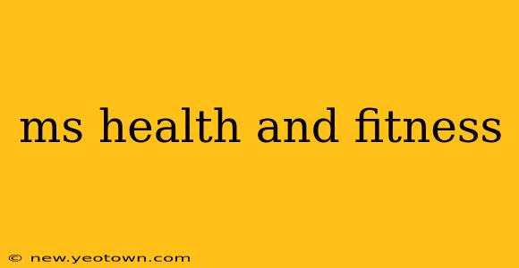 ms health and fitness