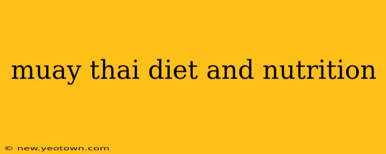 muay thai diet and nutrition