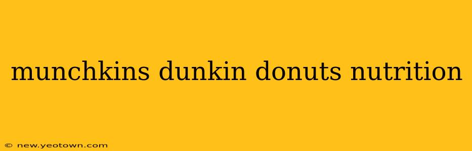 munchkins dunkin donuts nutrition