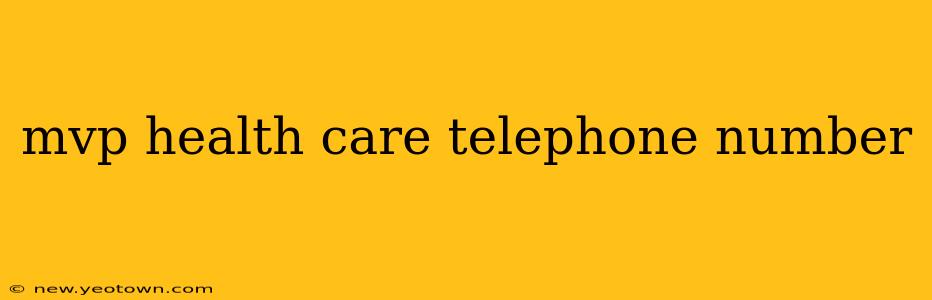mvp health care telephone number