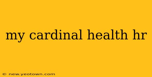 my cardinal health hr