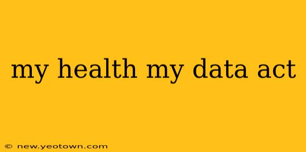 my health my data act