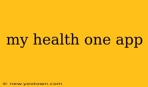 my health one app