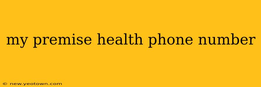 my premise health phone number