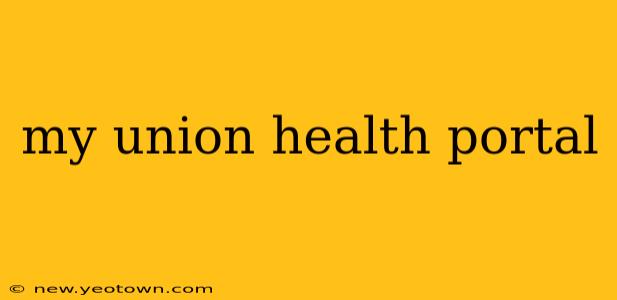 my union health portal