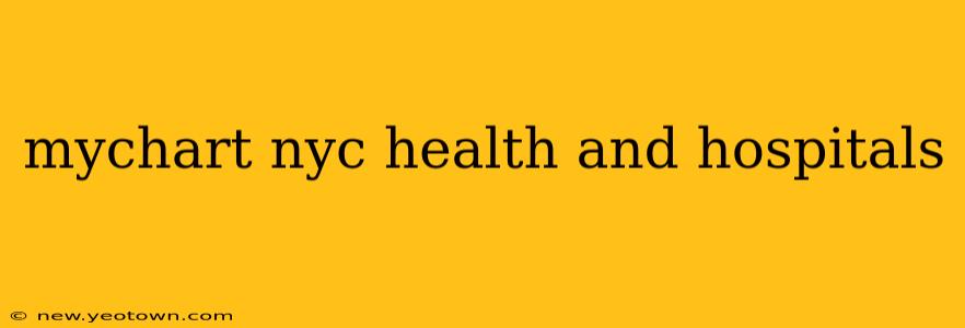 mychart nyc health and hospitals