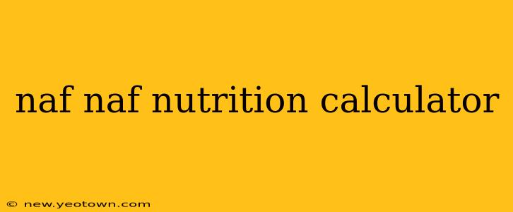 naf naf nutrition calculator