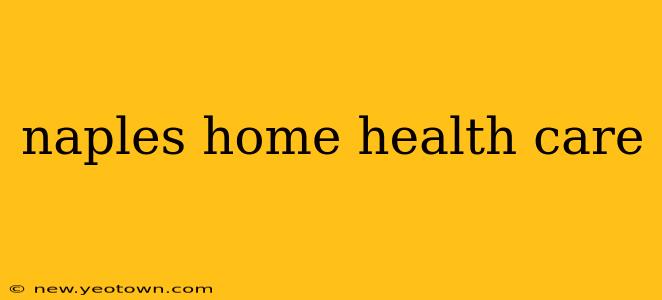 naples home health care