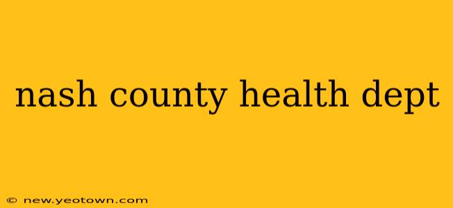 nash county health dept