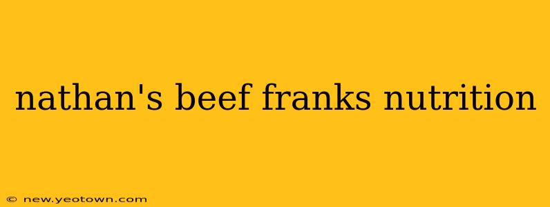 nathan's beef franks nutrition