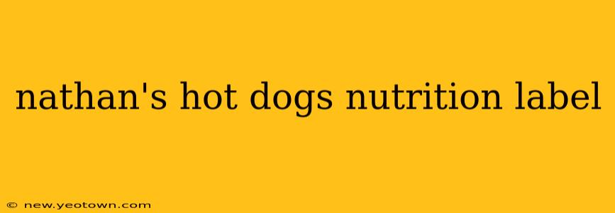 nathan's hot dogs nutrition label