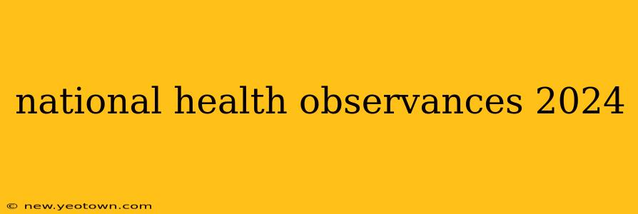 national health observances 2024