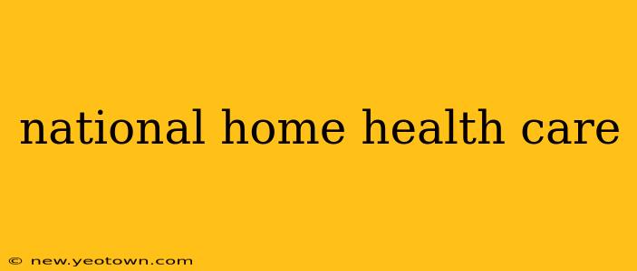 national home health care