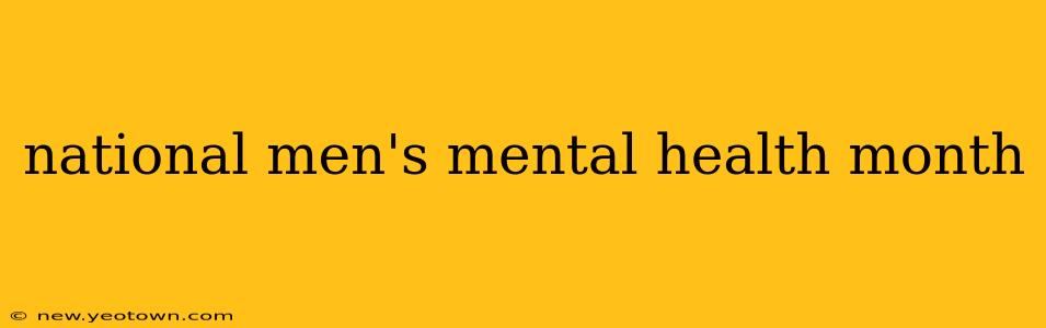 national men's mental health month