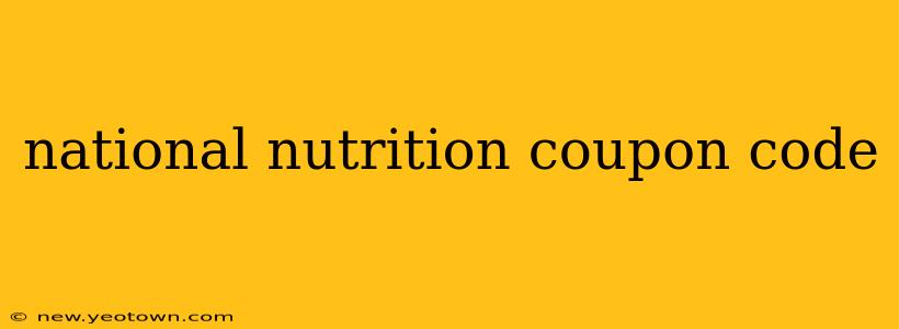 national nutrition coupon code