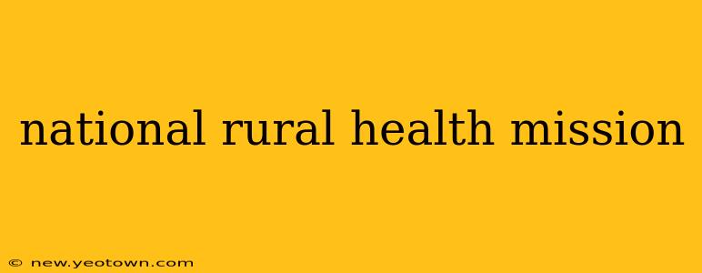 national rural health mission